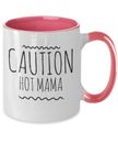Caution Hot Mama Mug New Mom Coffee Cup Gifts For Her Mothers Day Gift Mom Gifts