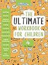 The Ultimate Workbook for Children 9-10 Years Old
