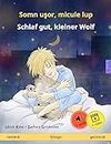Somn uşor, micule lup – Schlaf gut, kleiner Wolf (română – germană): Carte bilingvă pentru copii, cu audio și video online (Sefa Picture Books in two languages) (German Edition)