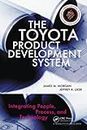 The Toyota Product Development System: Integrating People, Process, and Technology