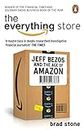 The Everything Store: Jeff Bezos and the Age of Amazon [Paperback] Stone, Brad