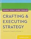 Crafting & Executing Strategy: The Quest for Competitive Advantage: Concepts and Cases by Thompson, Arthur, Peteraf, Margaret, Gamble, John, Stricklan 19th edition (2013) Hardcover