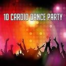 10 Cardio Dance Party
