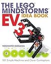 The Lego Mindstorms Ev3 Idea Book: 181 Simple Machines and Clever Contraptions