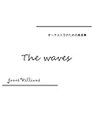 The waves: Arrangement for Orchrstra Music collection for the Orchrstra (Japanese Edition)