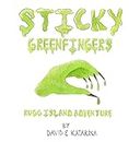 Sticky Greenfingers: Rugg Island Adventure