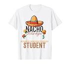Nacho Average Student of Automotive Engineering Technology Cinc T-Shirt