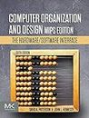 Computer Organization and Design MIPS Edition: The Hardware/Software Interface (ISSN)