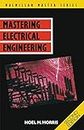Mastering Electrical Engineering