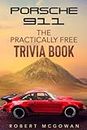 Porsche 911 : The Practically Free Trivia Book