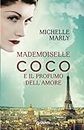 Mademoiselle Coco e il profumo dell'amore (Italian Edition)