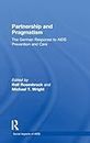 Partnership and Pragmatism: The German Response to AIDS Prevention and Care (Social Aspects of AIDS)