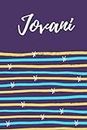Jovani: Lined Writing Notebook Journal with Personalized Name Jovani, 120 Pages, 6x9