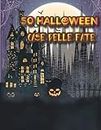50 CASE DELLE FATE DI HALLOWEEN: Un incredibile libro da colorare per Halloween che include +50 adorabili, labirinti, zucche da tracciare anche disegnando eccentriche e spettrali case delle fate.