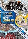 Star Wars A Search-and-Find: These Are the Droids You're Looking for