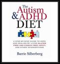 THE AUTISM AND ADHD DIET-BARRIE SILBERBERG - BRAND NEW
