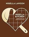 Nigella Kitchen. Recipes From The Heart Of The Home: Recipes from the Heart of the Home (Nigella Collection)