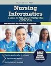 Nursing Informatics: A Guide to Informatics and Nursing Certification