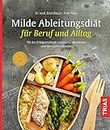 Milde Ableitungsdiat fur Beruf und Alltag [German]