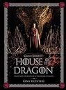 MAKING OF HBOS HOUSE OF THE DRAGON HC: Inside the Creation of a Targaryen Dynasty (Game of Thrones)
