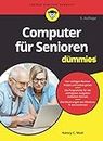 Computer für Senioren für Dummies (German Edition)