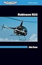 Robinson R22: A Pilot's Guide