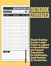 Checkbook Register | Simple Checking Account Ledger Tracker & Logbook to Record Balance and Payment Transactions for Bookkeeping, Small Business Or ... Card Register Journal Gift for Men and Women.