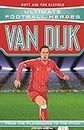 Van Dijk (Ultimate Football Heroes - the No. 1 football series): Collect them all! (English Edition)