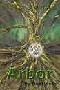 Arbor: The First Element