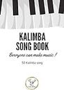 Kalimba Songbook: 50+ Easy Songs for kalimba in C (10 and 17 key) - Pop , Music , (8.5 x 11 55 pages)