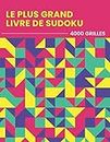 Le Plus Grand Livre De Sudoku - 4000 GRILLES: Niveau: facile - moyen - difficile - diabolique | Jeu de logique relaxant & educatif | Livre Sudoku adulte
