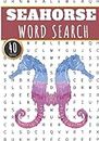 Seahorse Word Search: 40 Fun Puzzles With Words Scramble for Adults, Kids and Seniors | More Than 300 Aquatics Words On Seahorses Species Languages, ... Mammals Vocabulary | Gift For Nature Lover