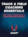 Track & Field Coaching Essentials (USA Track & Field)