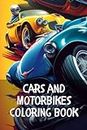 Cars and Motorbikes Coloring Book