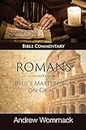 Romans: Paul's Masterpiece on Grace: Bible Commentary