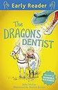The Dragon's Dentist (Early Reader)