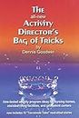 The all-new Activity Director's Bag of Tricks