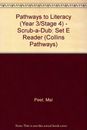 Pathways to Literacy (Year 3/Stage 4)  Scrub-a-Dub: Set E Reader (Collins Pathwa
