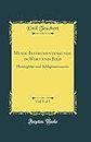 Musik-Instrumentenkunde in Wort und Bild, Vol. 3 of 3: Messingblas-und Schlaginstrumente (Classic Reprint)