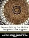 Balance Billing for Medical Equipment and Supplies