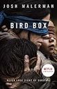 Bird Box [Film Tie-In Edition]: The bestselling psychological thriller, now a major film