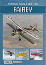 FAIREY - Company Profile 1915-1960