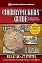 Cherrypickers' Volume II 6th Edition (Official Whitman Guidebooks)