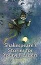 Shakespeare's Stories for Young Readers (Dover Children's Classics)