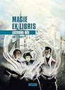 Lecteurs nés: Magie ex libris, T2 (French Edition)