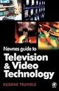 Newnes Guide to Television and Video Technology