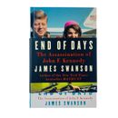 End Of Days by James Swanson Hardcover Book 1st Edition Historic True Crime