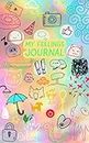 My Feelings Journal - Book and Journal for Girls and Boys, Ages 8-13, Social Emotional Learning Workbook for Kids and Young Adults, Therapist-Endorsed Book for Developing Emotional Intelligence