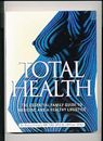 Total Health (The Essential Family Guide to Medicine and Healthy Lifestyle), Dav