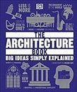 The Architecture Book: Big Ideas Simply Explained (DK Big Ideas)